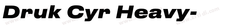 Druk Cyr Heavy字体转换